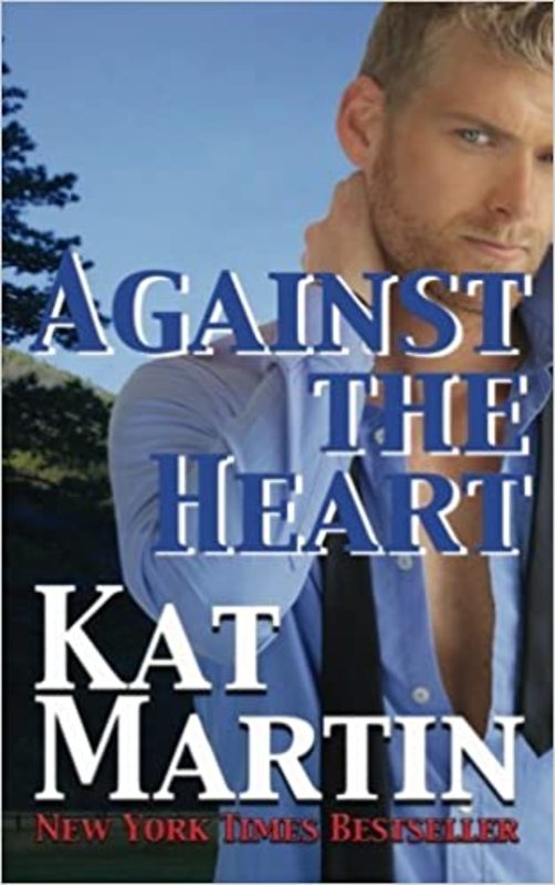 Book cover for "Against the Heart" by Kat Martin