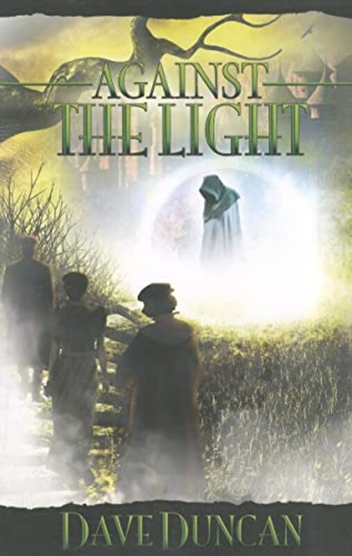 Book cover for "Against the Light" by Dave Duncan
