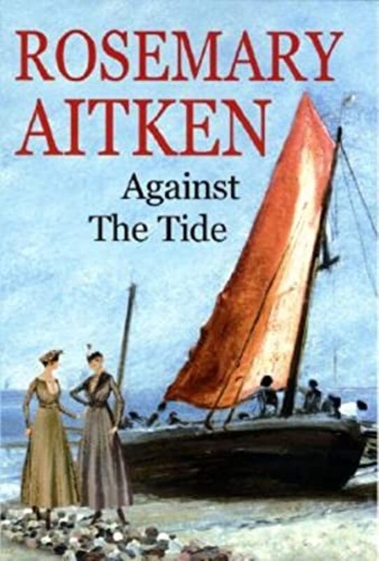 Book cover for "Against the Tide" by Rosemary Rowe