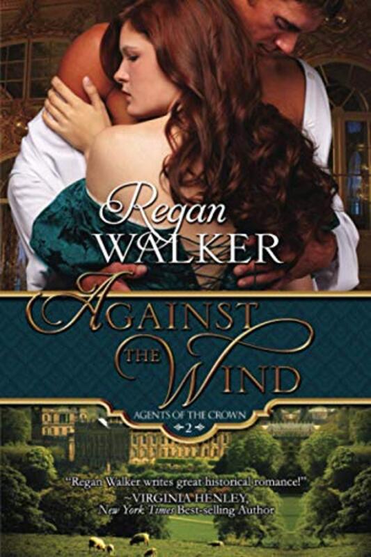 Book cover for "Against the Wind" by Regan Walker
