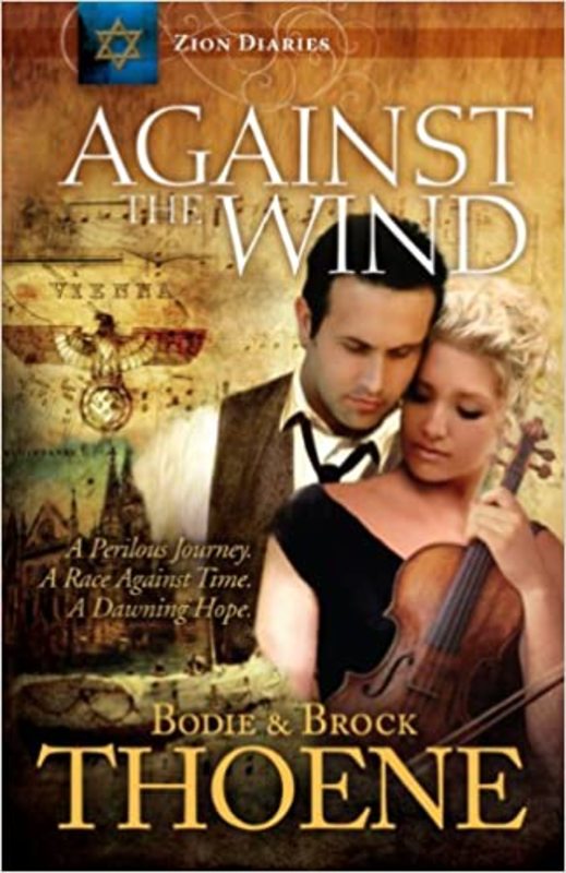 Book cover for "Against the Wind" by Bodie and Brock Thoene
