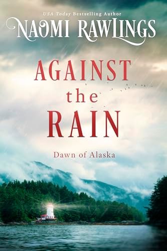 Book cover for "Against the Rain" by Naomi Rawlings