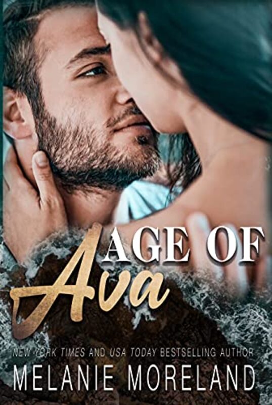 Book cover for "Age of Ava" by Melanie Moreland