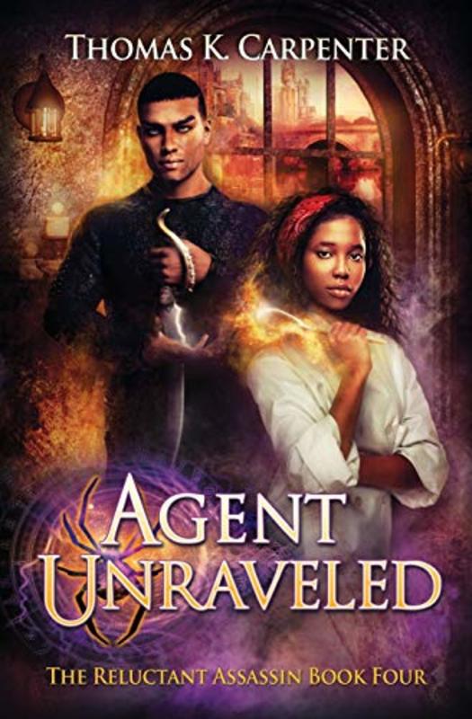 Book cover for "Agent Unraveled" by Thomas K Carpenter