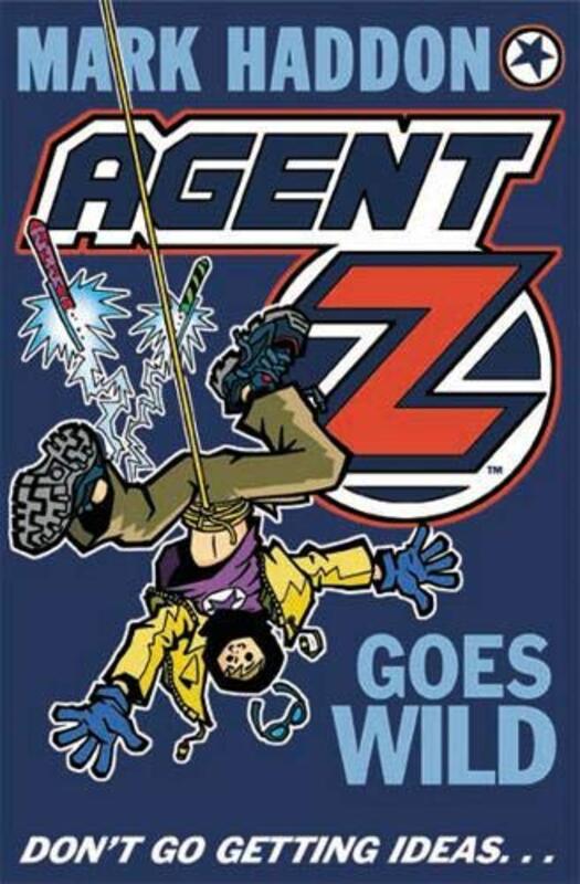 Book cover for "Agent Z Goes Wild" by Mark Haddon
