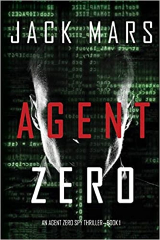 Book cover for "Agent Zero" by Jack Mars
