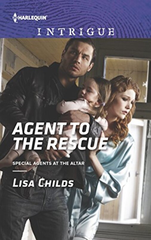 Book cover for "Agent to the Rescue" by Lisa Childs
