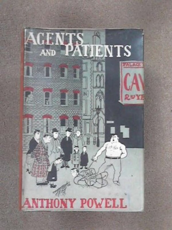 Book cover for "Agents and Patients" by Anthony Powell
