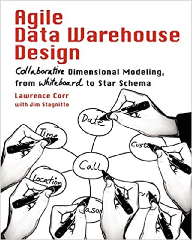 Book cover for "Agile Data Warehouse Design" by Lawrence Corr