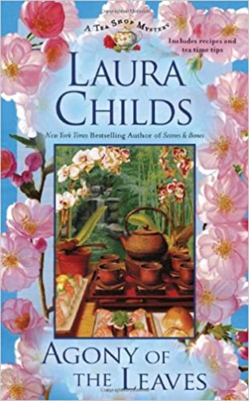 Book cover for "Agony of the Leaves" by Laura Childs