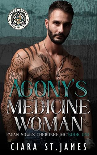 Book cover for "Agony's Medicine Woman" by Ciara St James