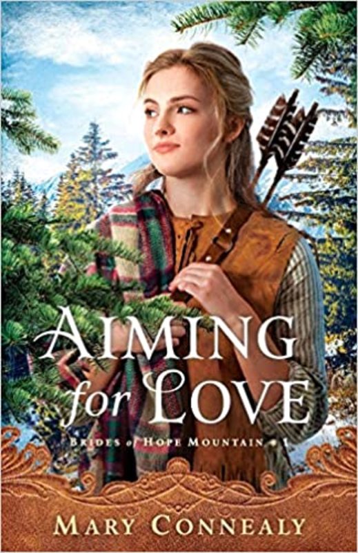 Book cover for "Aiming for Love" by Mary Connealy