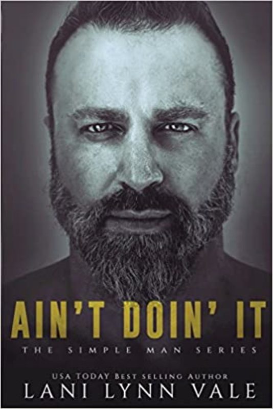 Book cover for "Ain't Doin' It" by Lani Lynn Vale