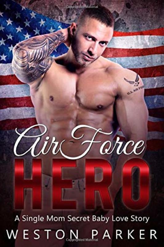 Book cover for "Air Force Hero" by Weston Parker