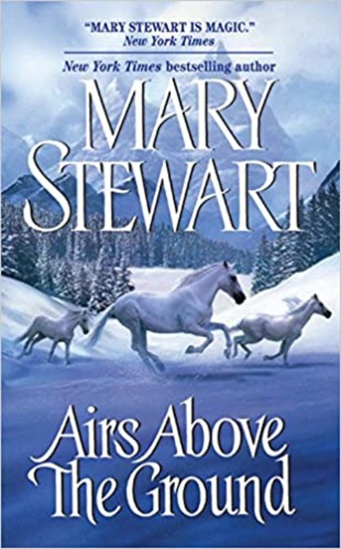 Book cover for "Airs Above the Ground" by Mary Stewart