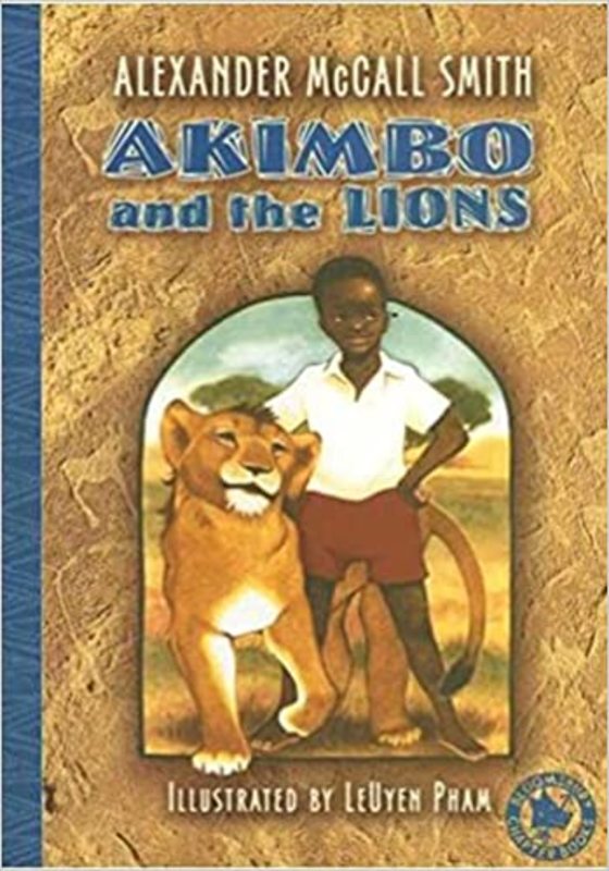 Book cover for "Akimbo and the Lions" by Alexander McCall Smith