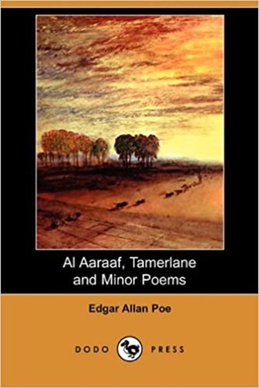 Book cover for "Al Aaraaf, Tamerlane and Minor Poems" by Edgar Allan Poe