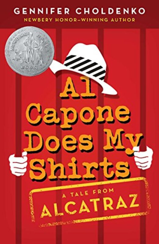 Book cover for "Al Capone Does My Shirts" by Gennifer Choldenko