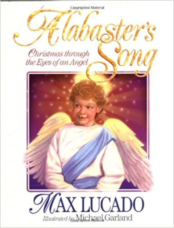 Book cover for "Alabaster's Song" by Max Lucado