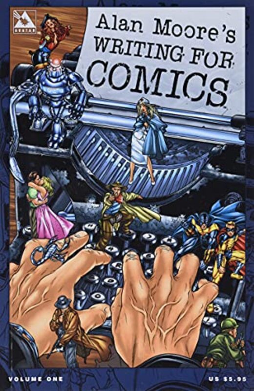 Book cover for "Alan Moore's Writing for Comics" by Alan Moore