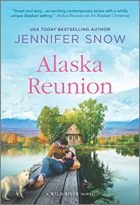 Book cover for "Alaska Reunion" by Jennifer Snow
