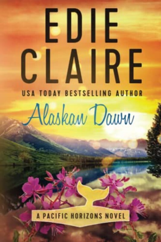 Book cover for "Alaskan Dawn" by Edie Claire