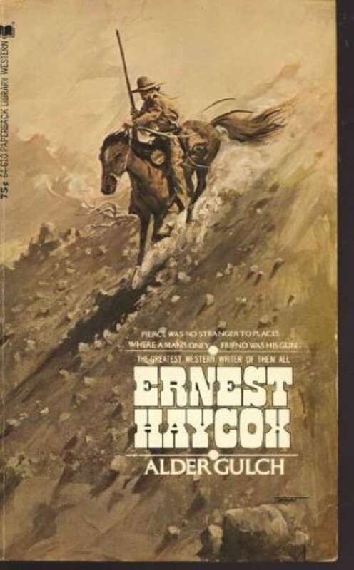 Book cover for "Alder Gulch" by Ernest Haycox