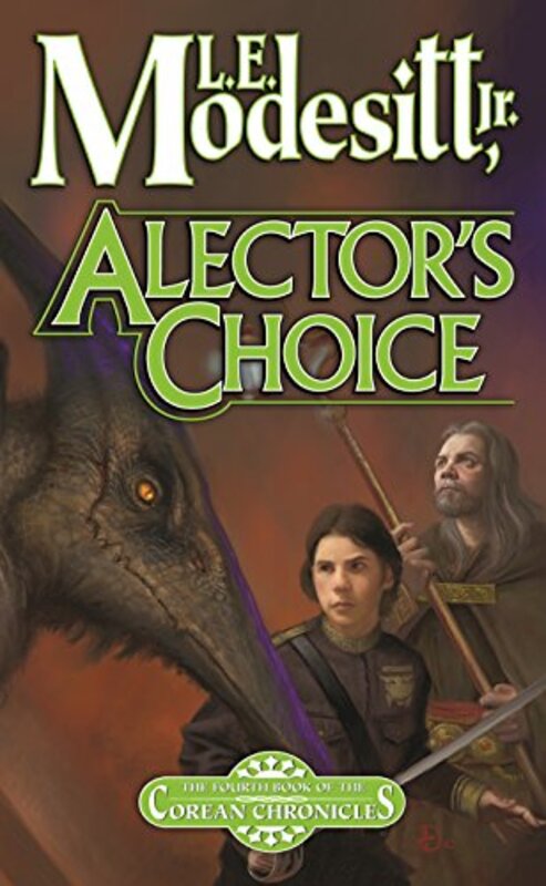 Book cover for "Alector's Choice" by LE Modesitt Jr