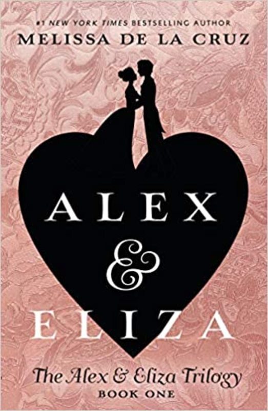Book cover for "Alex & Eliza" by Melissa de la Cruz