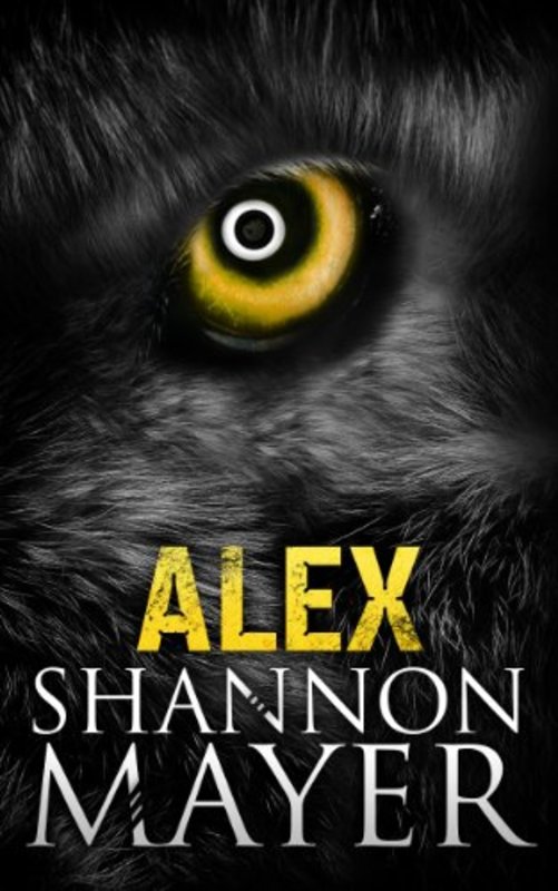 Book cover for "Alex" by Shannon Mayer