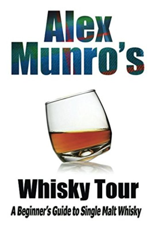 Book cover for "Alex Munro's Whisky Tour" by William HS McIntyre