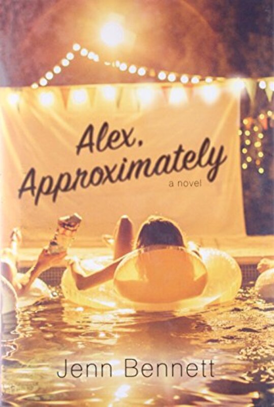 Book cover for "Alex, Approximately" by Jenn Bennett