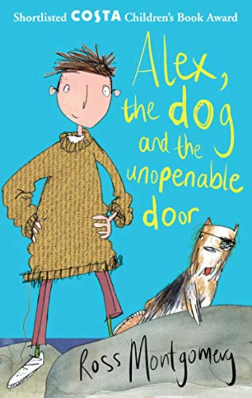 Book cover for "Alex, the Dog and the Unopenable Door" by Ross Montgomery