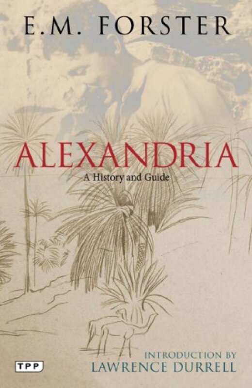 Book cover for "Alexandria" by EM Forster