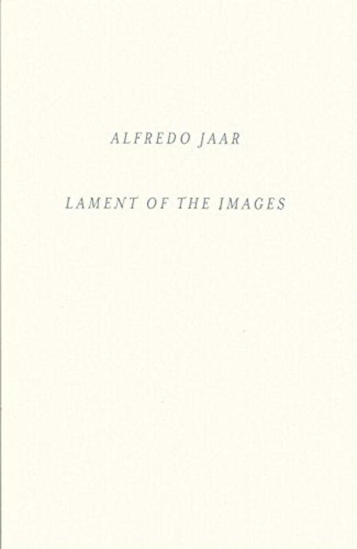 Book cover for "Alfredo Jaar" by Ben Okri
