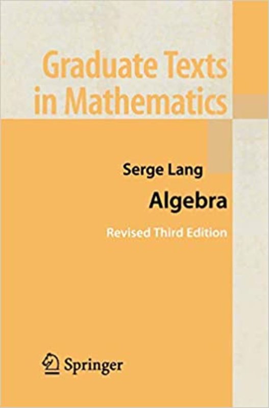 Book cover for "Algebra" by Serge Lang