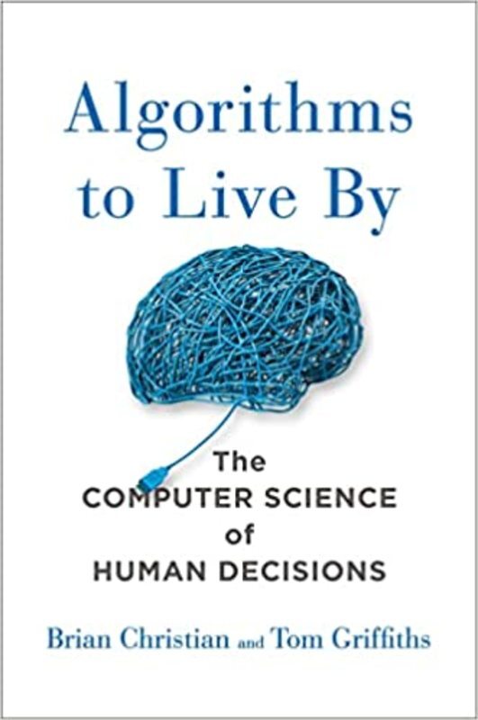 Book cover for "Algorithms to Live By" by Brian Christian