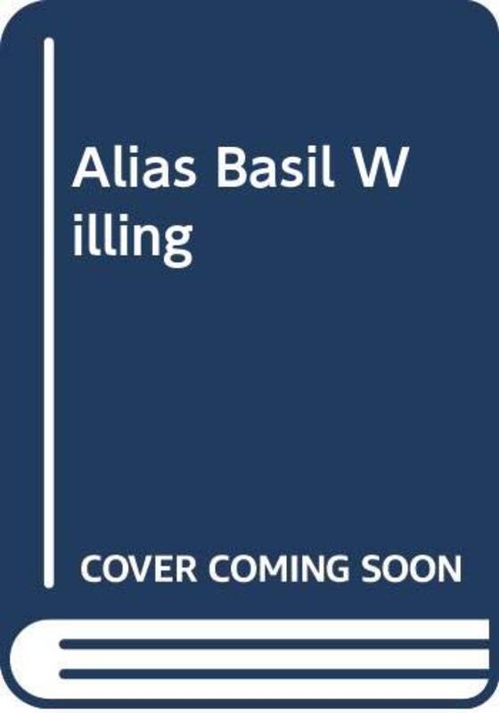 Book cover for "Alias Basil Willing" by Helen McCloy