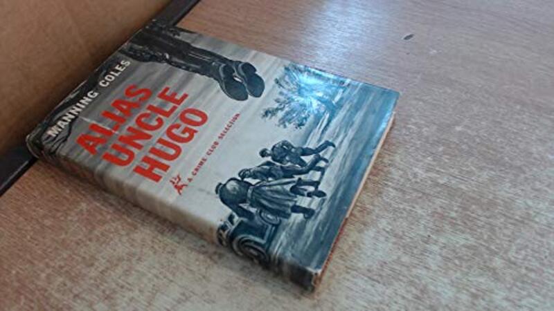 Book cover for "Alias Uncle Hugo /.Operation Manhunt" by Manning Coles
