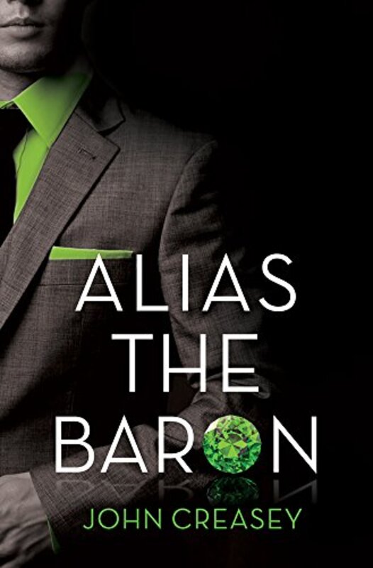 Book cover for "Alias the Baron / Alias Blue Mask" by John Creasey