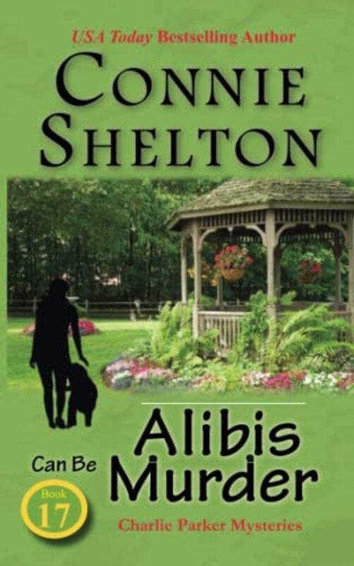 Book cover for "Alibis Can Be Murder" by Connie Shelton