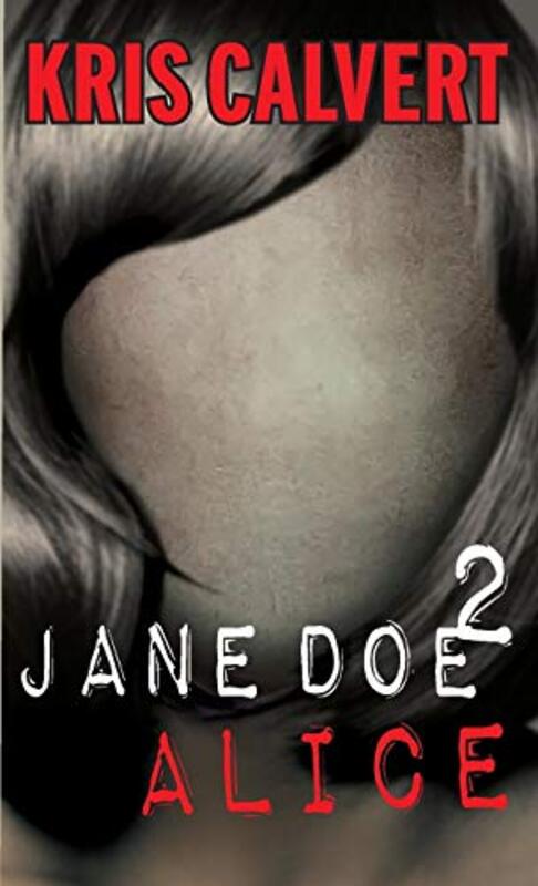 Book cover for "Alice" by Kris Calvert