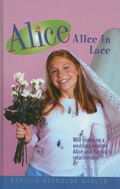 Book cover for "Alice in Lace" by Phyllis Reynolds Naylor