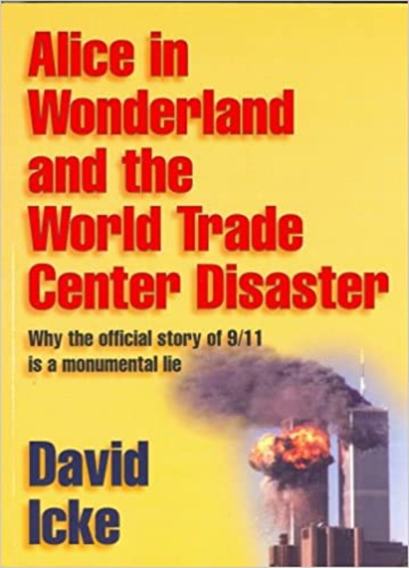 Book cover for "Alice in Wonderland and the World Trade Center Disaster" by David Icke