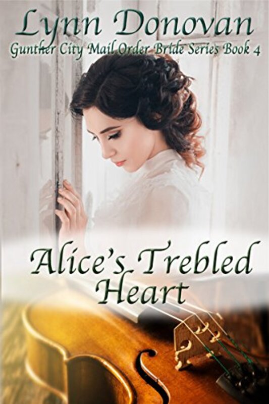 Book cover for "Alice's Trebled Heart" by Lynn Donovan
