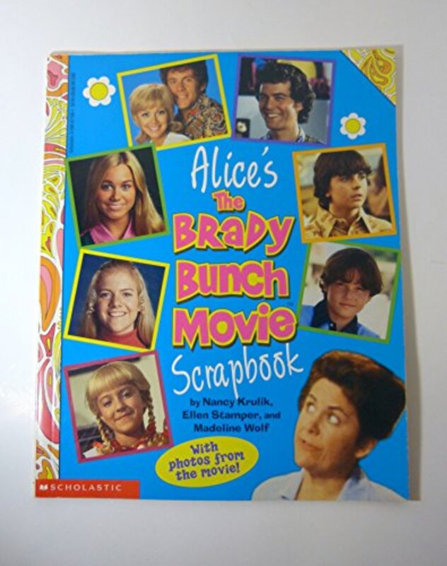 Book cover for "Alice's the Brady Bunch Movie Scrapboook" by Nancy Krulik