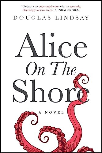 Book cover for "Alice On The Shore" by Douglas Lindsay