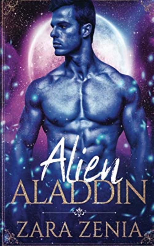 Book cover for "Alien Aladdin" by Zara Zenia