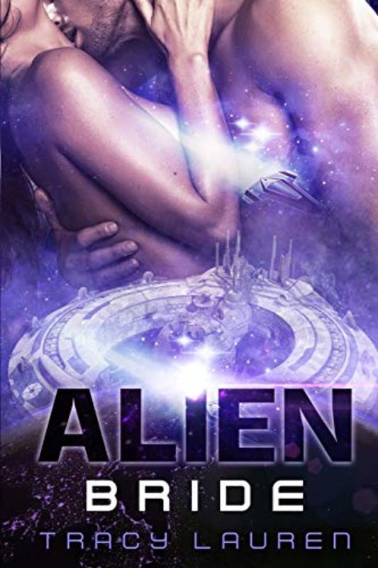 Book cover for "Alien Bride" by Tracy Lauren