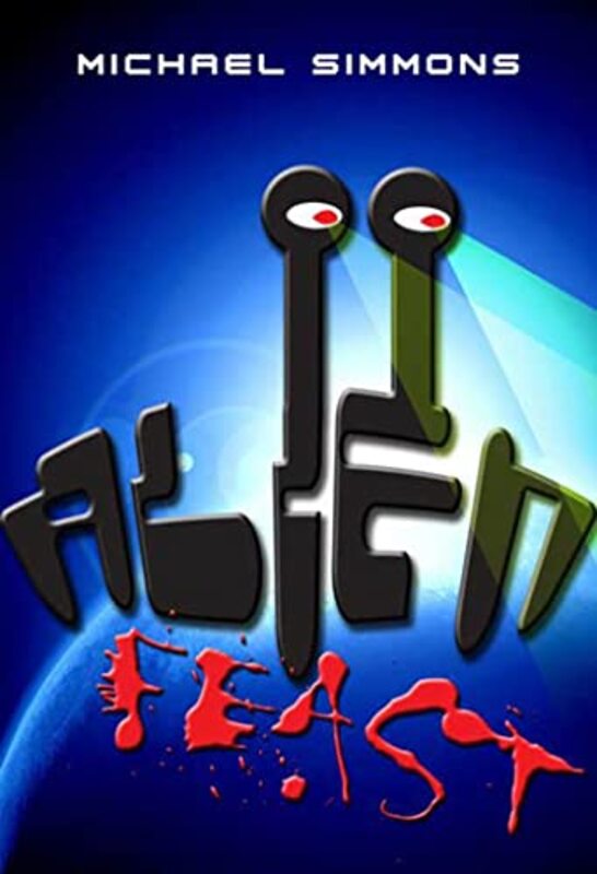 Book cover for "Alien Feast" by George O'Connor